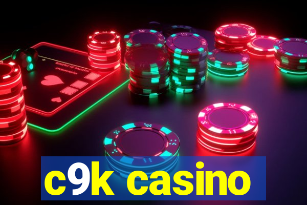 c9k casino